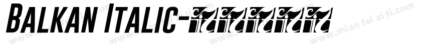 Balkan Italic字体转换